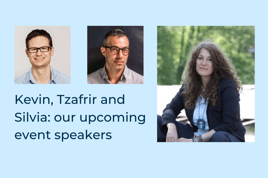 Kevin, Tzafrir and Silvia upcoming Zurich Networking event speakers