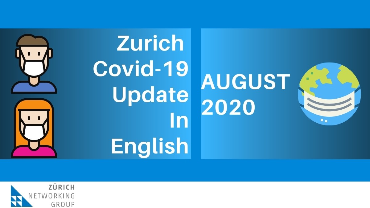 August 2020 Zurich Switzerland COVID-19 Coronavirus in English