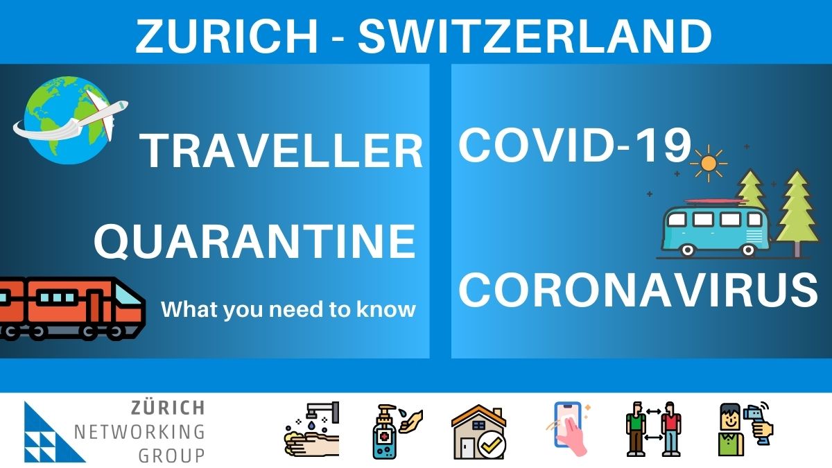 Traveller Quarantine Rules Zurich Switzerland COVID-19 In English