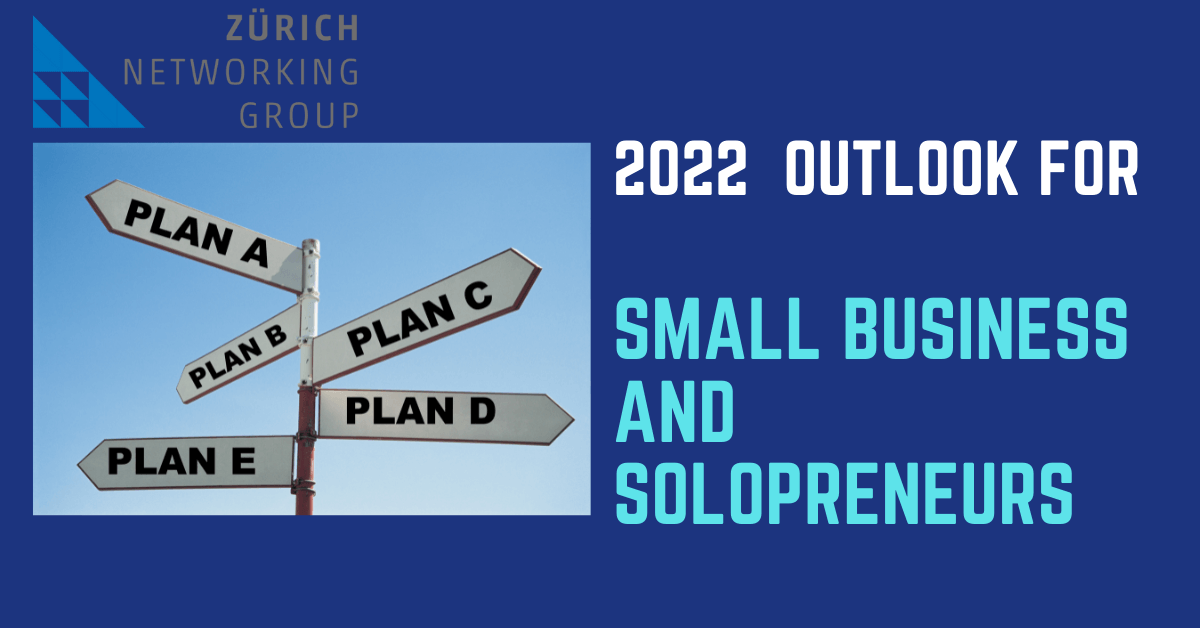 2022 Outlook Solopreneurs Start Ups Zurich