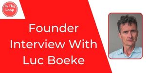Luc Boeke Founder Interview